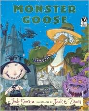Monster Goose by Judy Sierra